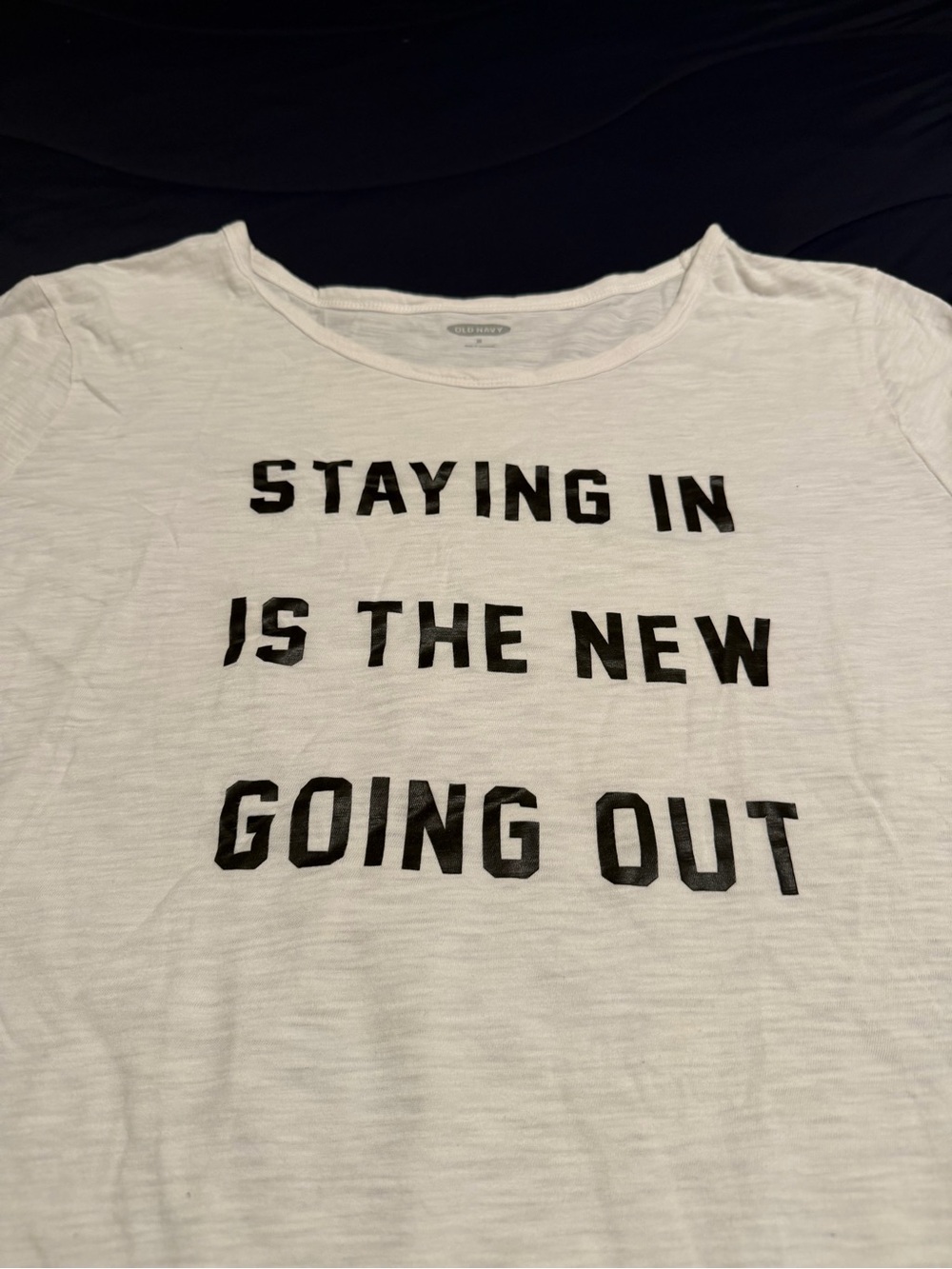 Old Navy White Graphic Women's Tee - 'Staying In Is The New Going Out'